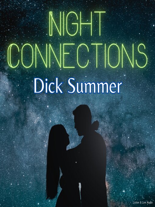 Title details for Night Connections 1 by Dick Summer - Available